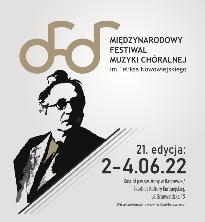 XXI MIĘDZYNARODOWY FESTIWAL MUZYKI CHÓRALNEJ