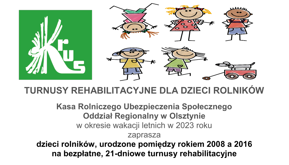 BEZPŁATNE TURNUSY REHABILITACYJNE DLA DZIECI ROLNIKÓW